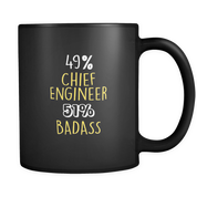 49% Chief Engineer 51% Badass