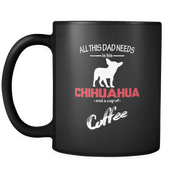 All this Dad needs is his Chihuahua and a cup of coffee