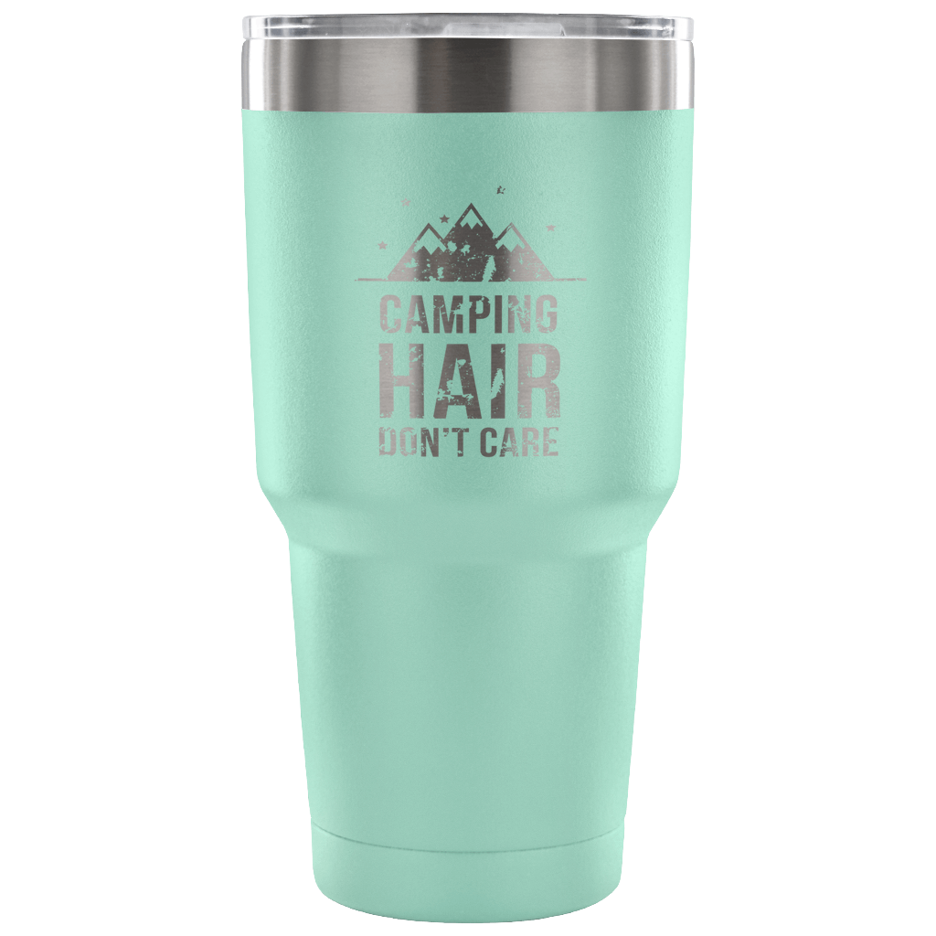 Camping hair don't care Tumbler 30oz