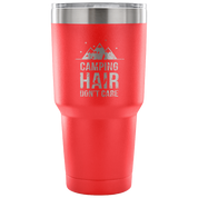 Camping hair don't care Tumbler 30oz