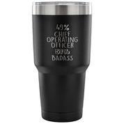49% Chief Operating Officer, Badass Tumbler 30oz