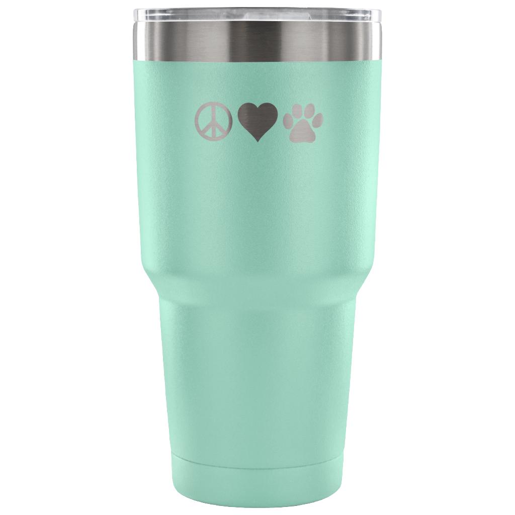 Peace, love, paws Tumbler 30oz