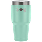 Peace, love, paws Tumbler 30oz