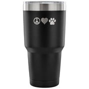 Peace, love, paws Tumbler 30oz