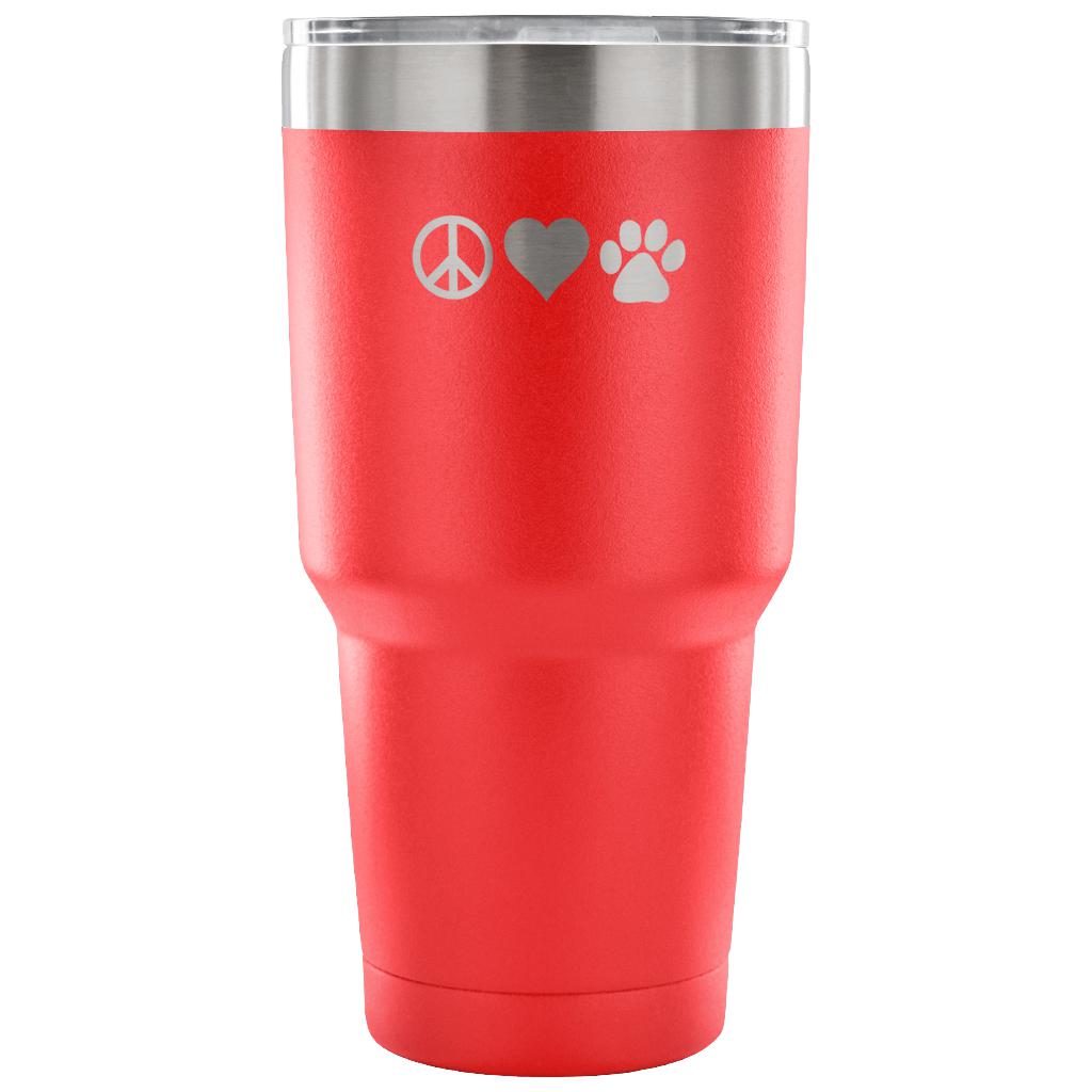 Peace, love, paws Tumbler 30oz