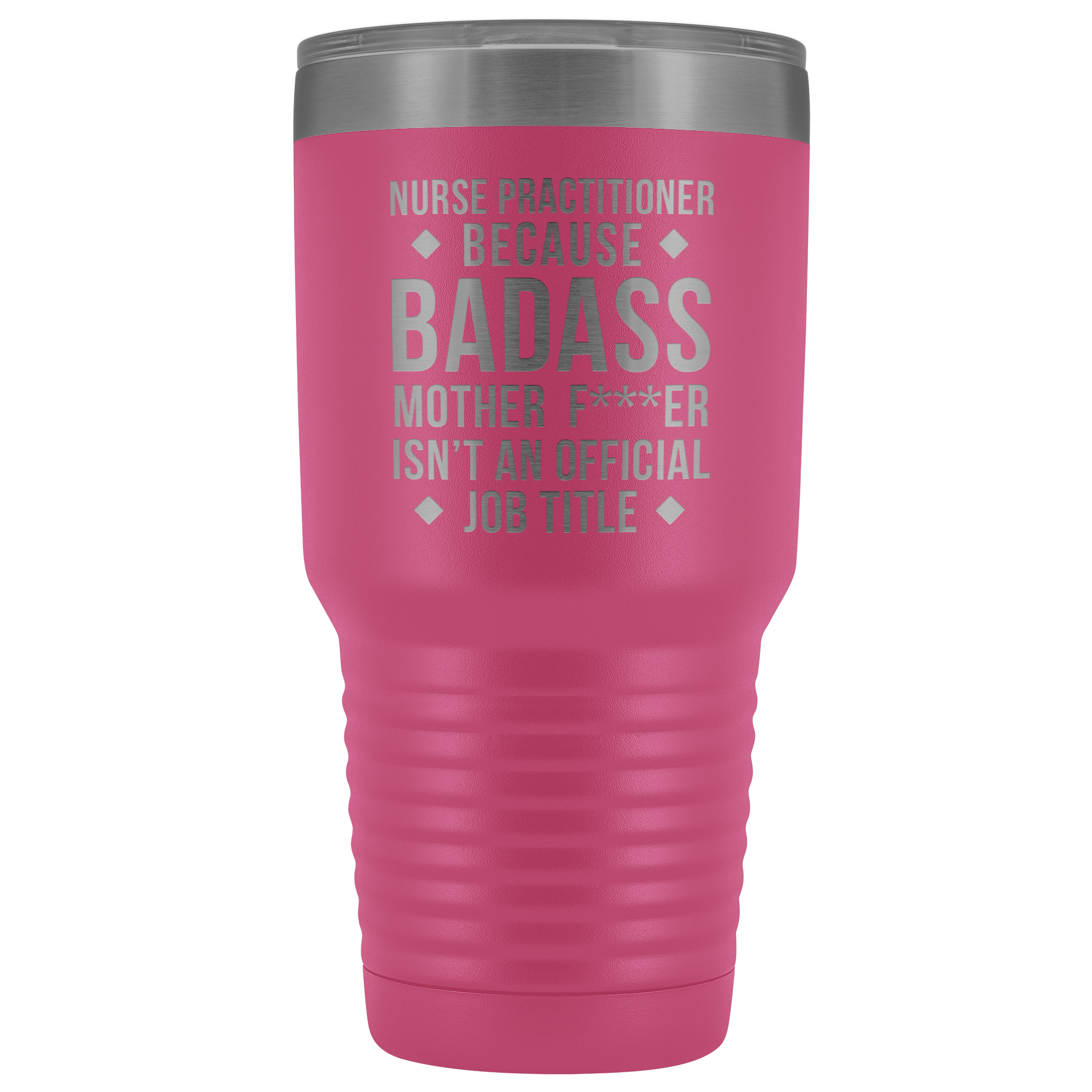 Nurse Practitioner Gift, Nurse Practitioner badass, Vacuum Tumbler, Travel mug, Coffee Tumbler, Present for Nurse Practitioner Colleague