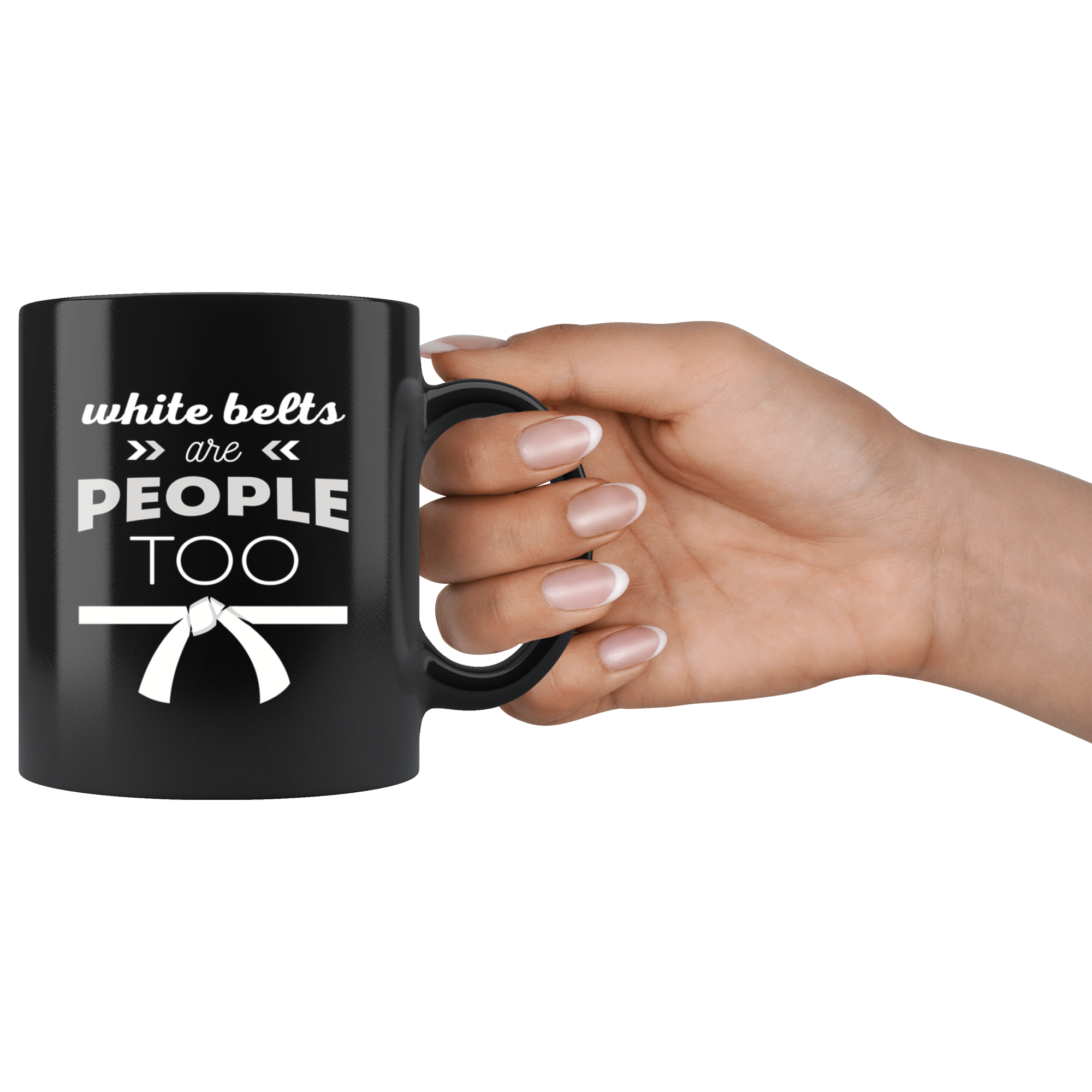Taekwondo Coffee Mug Gift - White belts are people too 11oz Black