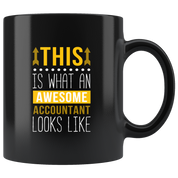 Accountant mug - This is what an awesome accountant looks like mug - accountant gifts, accounting mug, accounting mugs (11oz) Black
