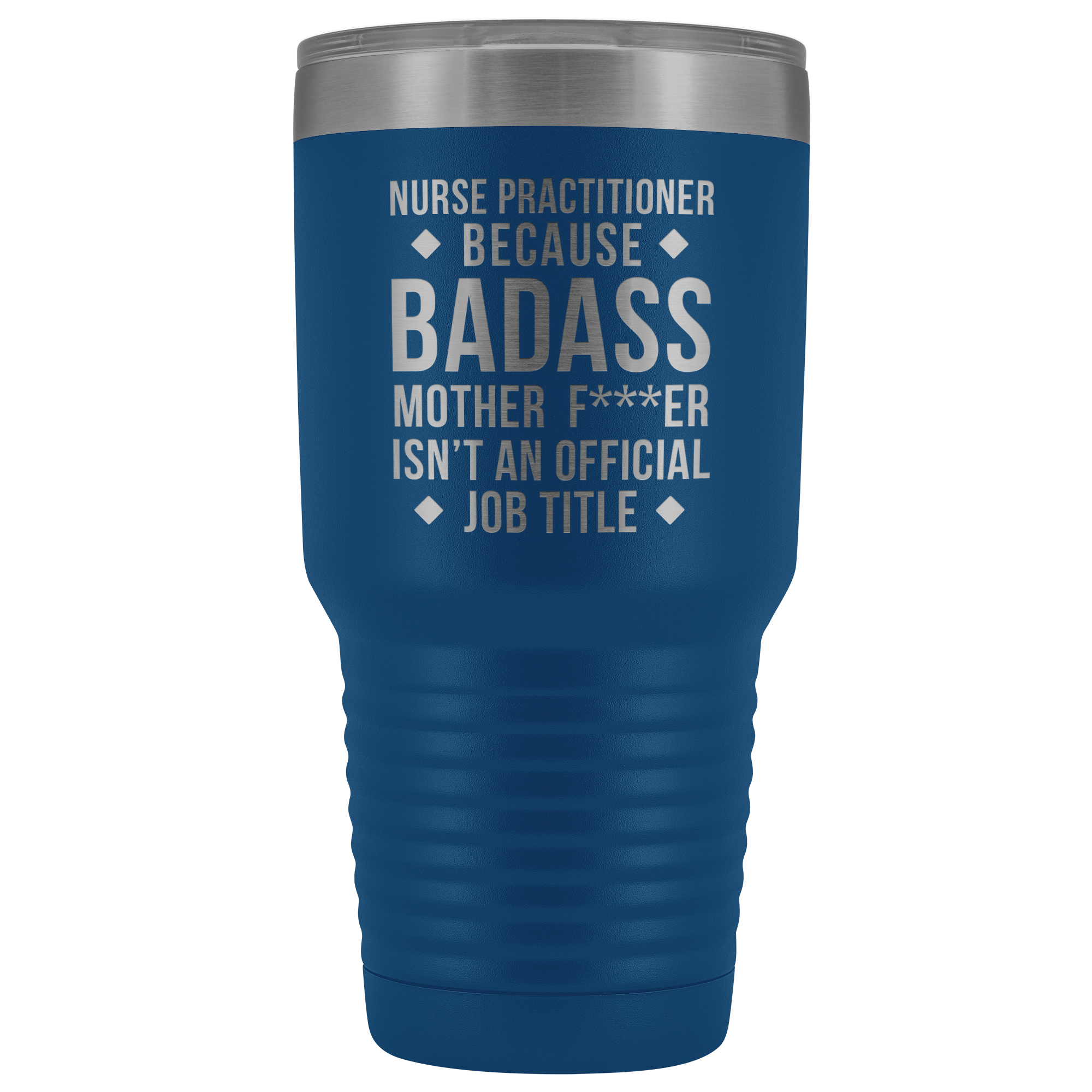 Nurse Practitioner Gift, Nurse Practitioner badass, Vacuum Tumbler, Travel mug, Coffee Tumbler, Present for Nurse Practitioner Colleague