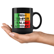 Coffee Mug-Irish temper Italian attitude-Christmas Gift, Birthday Present for Italian, 11oz Black Coffee Mug, Tea Cup