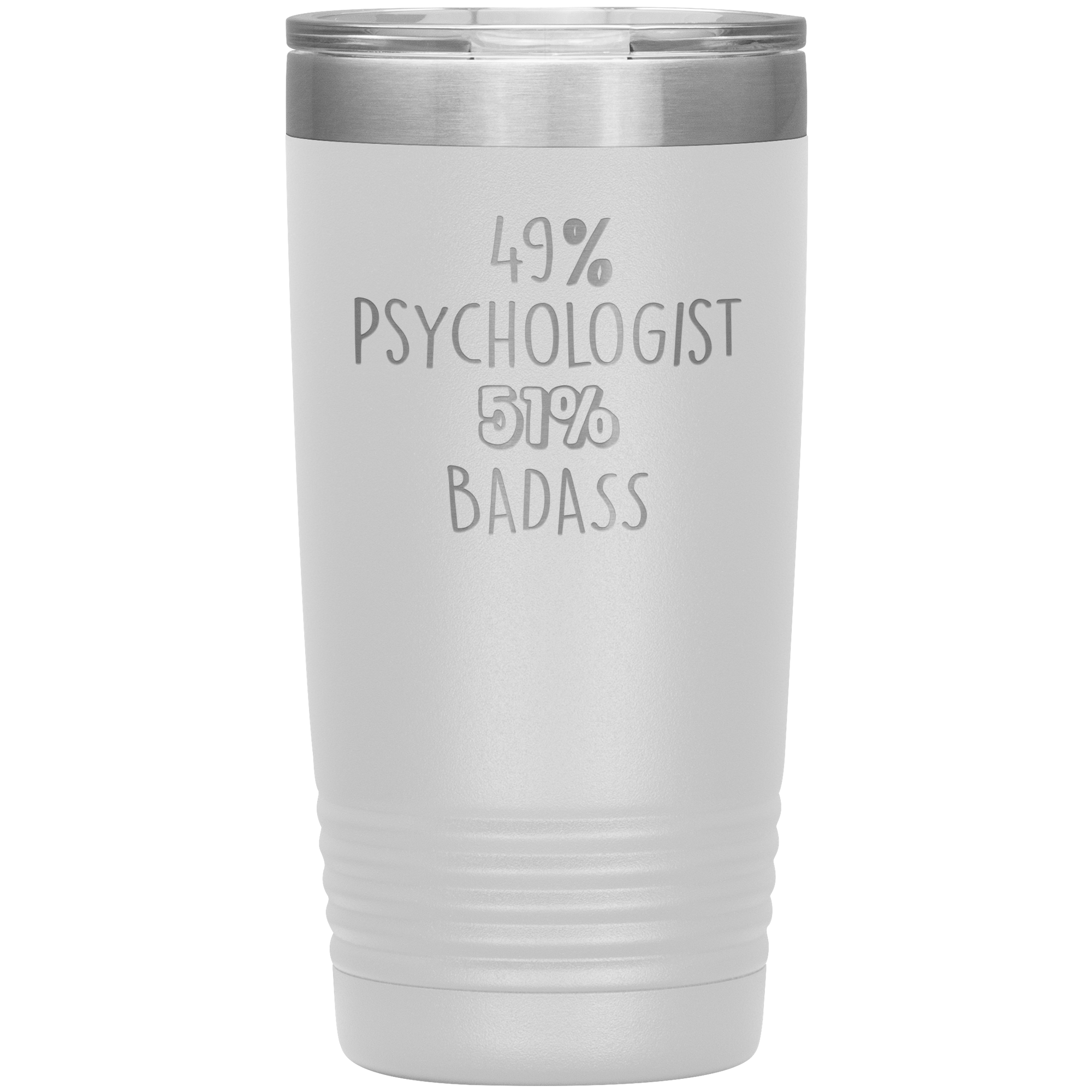 49% Psychologist, 51% Badass 20oz Vacuum Tumbler