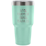 49% Farmer, Badass Tumbler 30oz