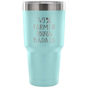 49% Farmer, Badass Tumbler 30oz