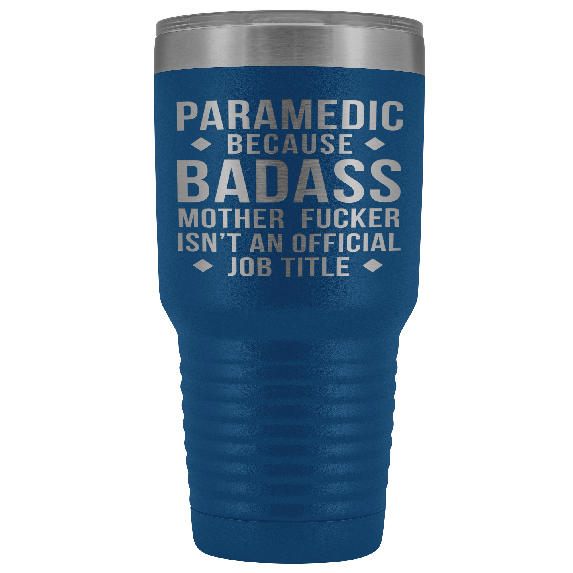 Paramedic Gift, Paramedic badass, 30oz Vacuum Tumbler, Travel mug, Coffee Tumbler, Present for Paramedic Colleague
