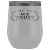 BJJ Gift, In jiu jitsu we trust, 12oz Tumbler, Travel mug, Coffee Tumbler, Tea Tumbler