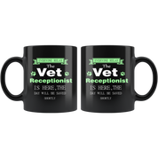 Vet receptionist Everyone relax Gift, Christmas, Birthday Present for Vet receptionist Black Mug