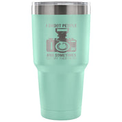 I shoot people, and sometimes cut off their heads Tumbler 30oz