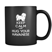 Keep calm and hug your Havanese