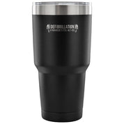 Defibrillation - a paramedic's ctrl+alt+del Tumbler 30oz