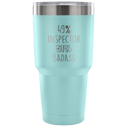 49% Inspector, Badass Tumbler 30oz