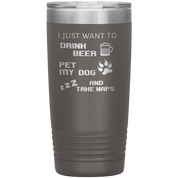 Drink beer and take naps 20oz Tumbler