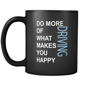 Do more of what makes you happy Driving