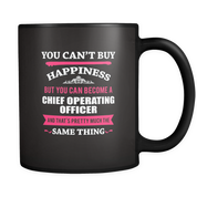 But you can become a Chief Operating Officer and that's pretty much the same thing