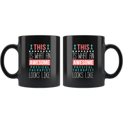 Physical therapist mug - Awesome Physical therapist looks like mug -Physical therapist coffee mug Physical therapist coffee cup (11oz) Black
