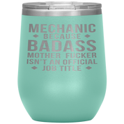 Mechanic Gift, Mechanic badass, 12oz Vacuum Tumbler, Travel mug, Coffee Tumbler, Present for Mechanic Colleague