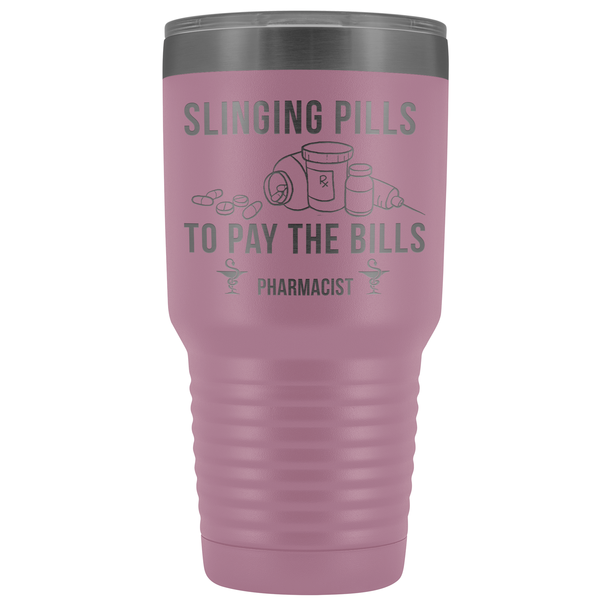 Pharmacist Slinging Pills to Pay the Bills Tumbler