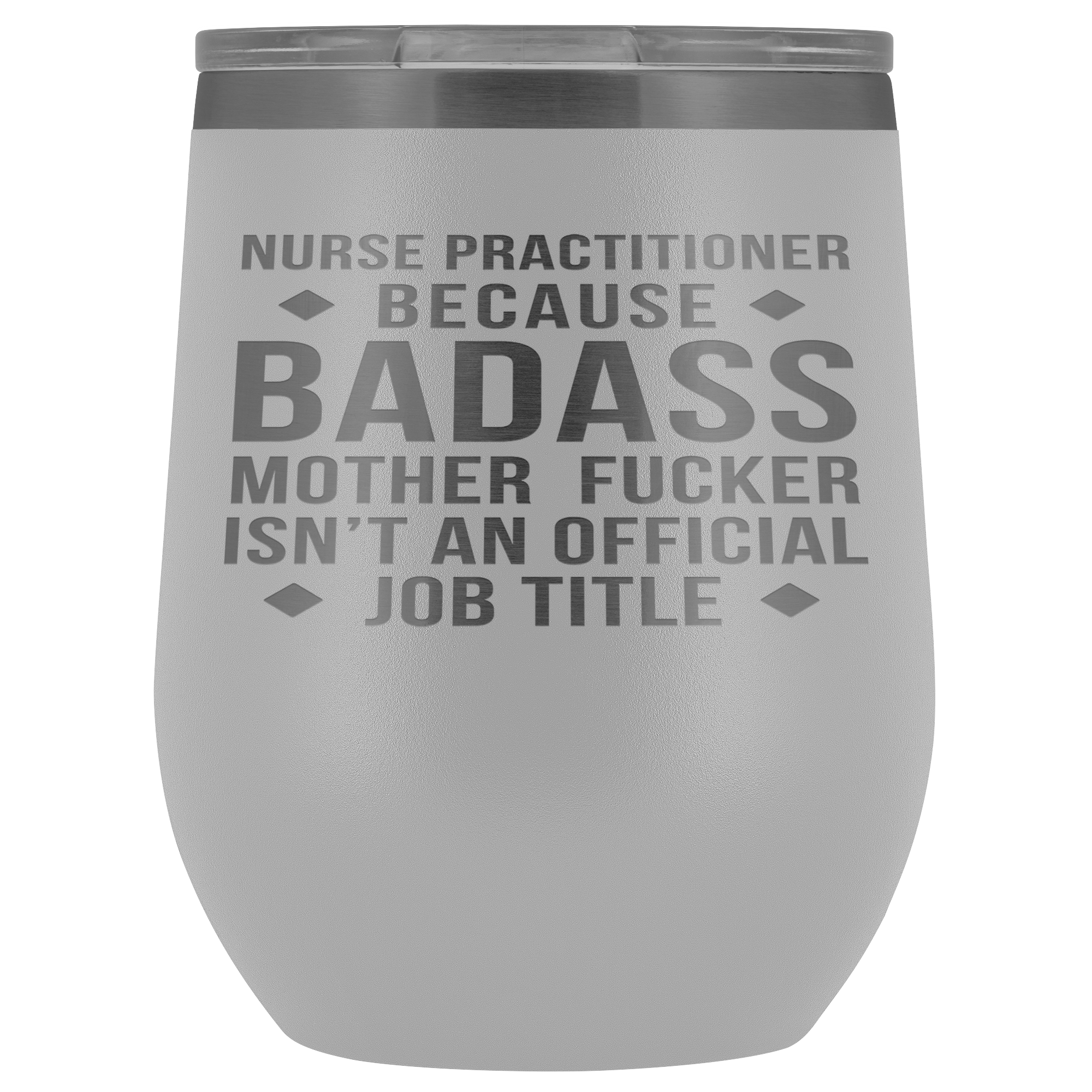 Nurse Practitioner Gift, Nurse Practitioner badass, 12oz Vacuum Tumbler, Travel mug, Coffee Tumbler, Present for Nurse Practitioner Colleague