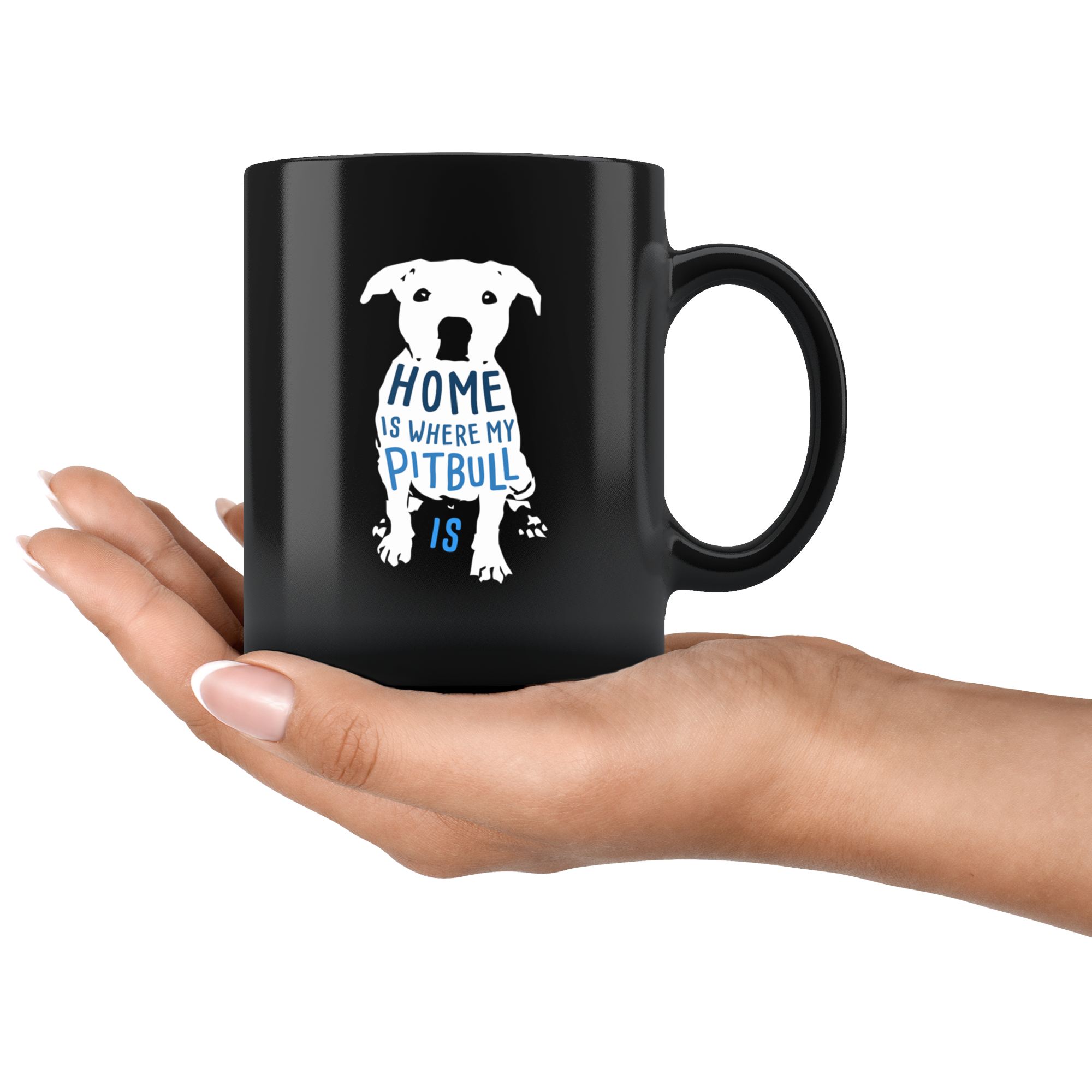 Pitbull mug - Pitbull owner - Home is where my Pitbull is- Pitbull Cofee cup Dog Lover 11oz Black