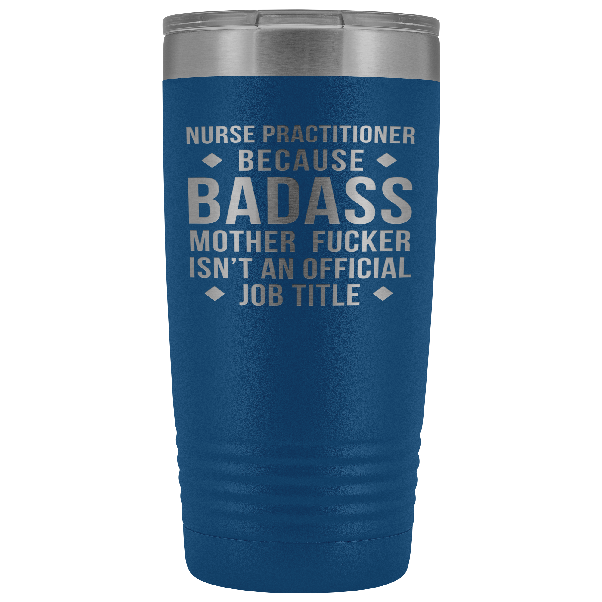 Nurse Practitioner Gift, Nurse Practitioner badass, 20oz Vacuum Tumbler, Travel mug, Coffee Tumbler, Present for Nurse Practitioner Colleague
