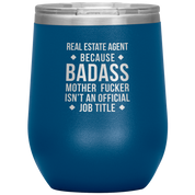 Real Estate Agent Gift, Real Estate Agent badass, Vacuum Tumbler, Travel mug, Coffee Tumbler, Present for Real Estate Agent Colleague