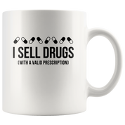I sell drugs