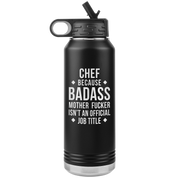 Chef Gift Badass 32oz Water Bottle
