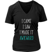 I came I Saw I made it akward