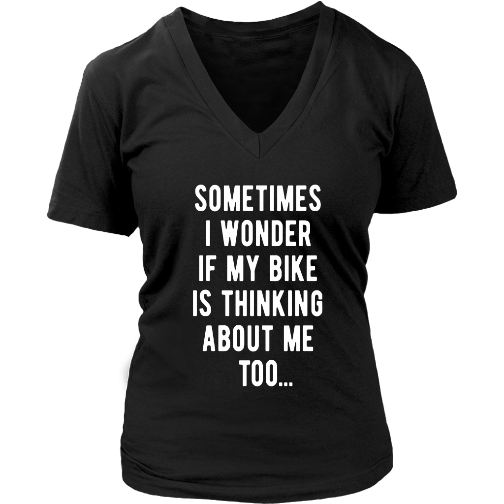 Cycling Sometimes I wonder if my bike is thinking about me too Gift, V-neck, Summer Apparel
