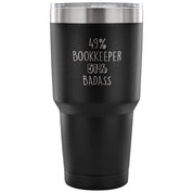 49% Bookkeeper, Badass Tumbler 30oz