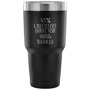 49% Executive Director, Badass Tumbler 30oz