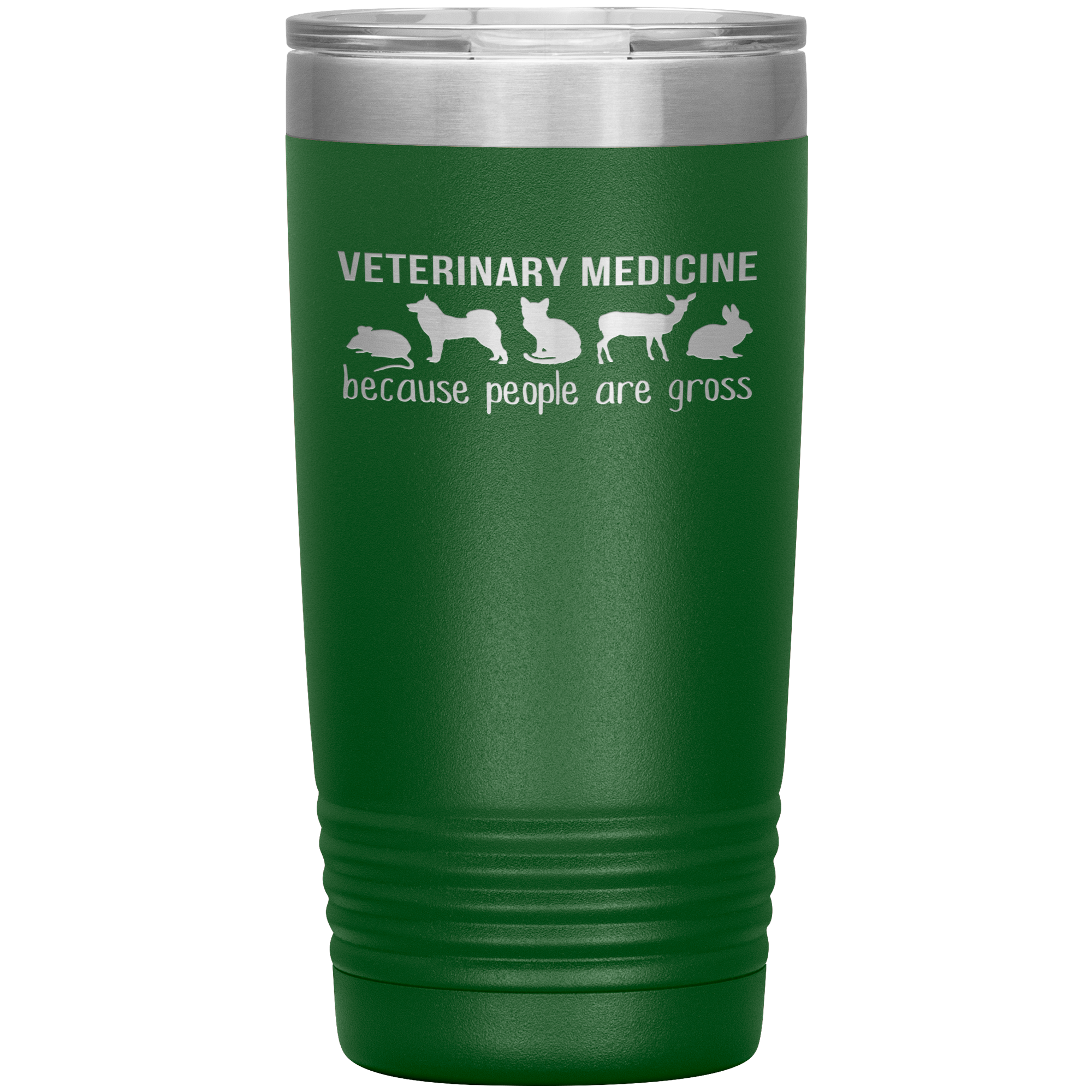 Veterinary Gift, Veterinary medicine: because people are gross, 20oz Vacuum Tumbler, Travel mug, Coffee Tumbler, Tea Tumbler