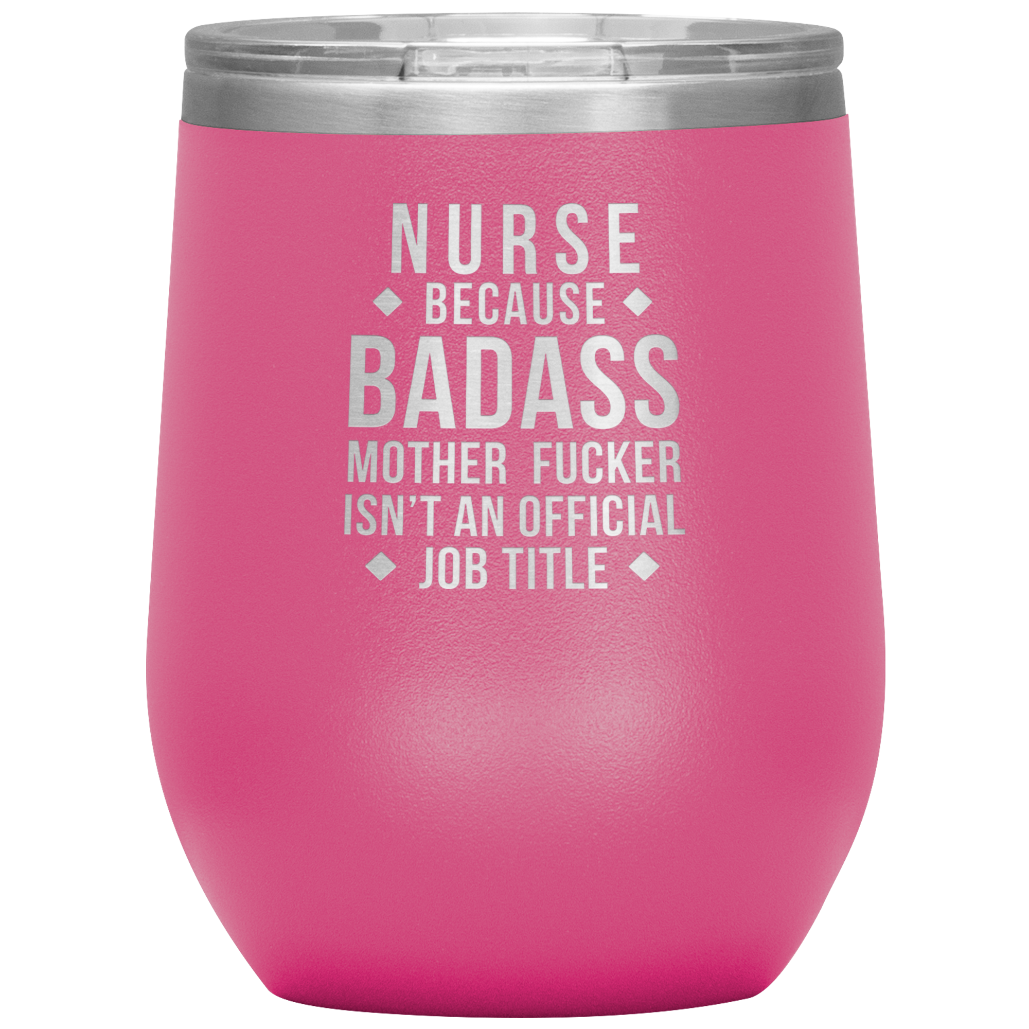 Nurse Gift, Nurse badass, Vacuum Tumbler, Travel mug, Coffee Tumbler, Present for Nurse Colleague