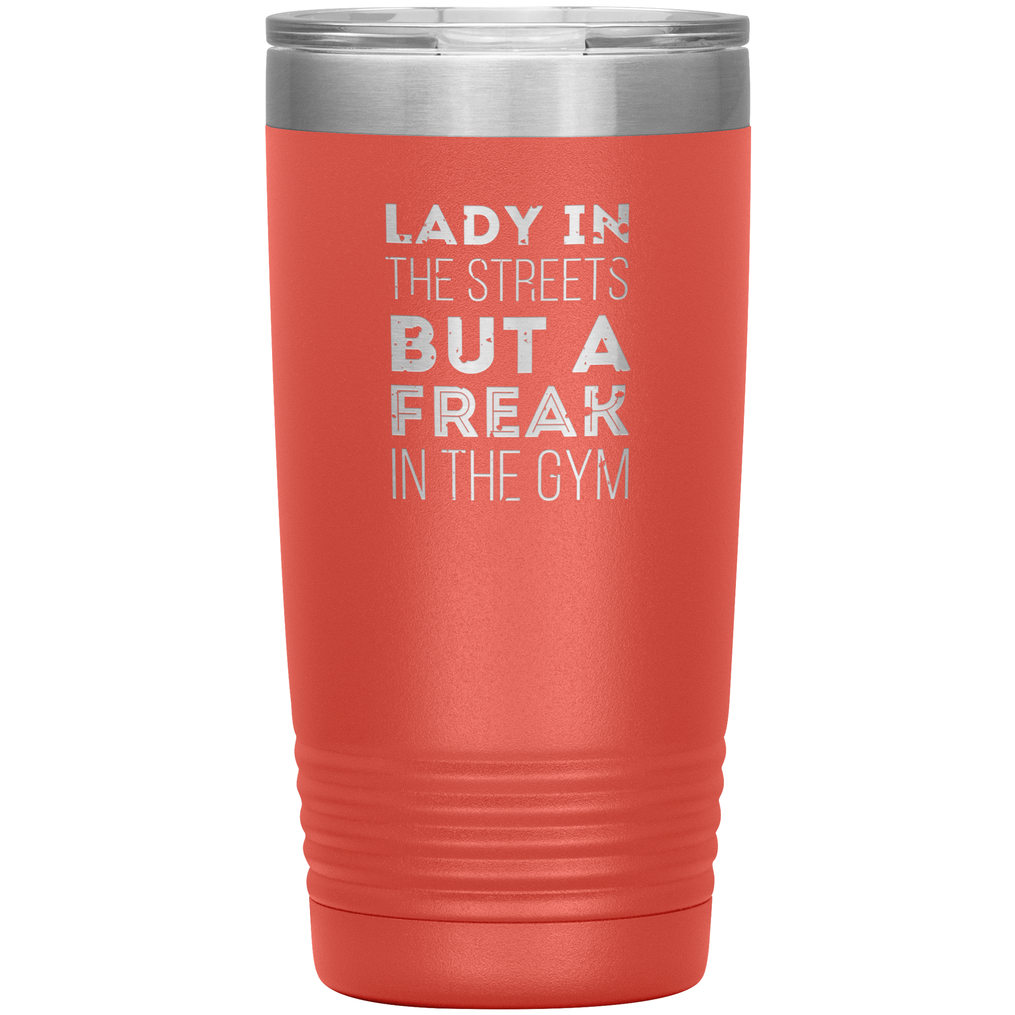Fitness Gift, Lady in the streets, but a freak in the gym, Tumbler, Travel mug, Coffee Tumbler, Tea Tumbler