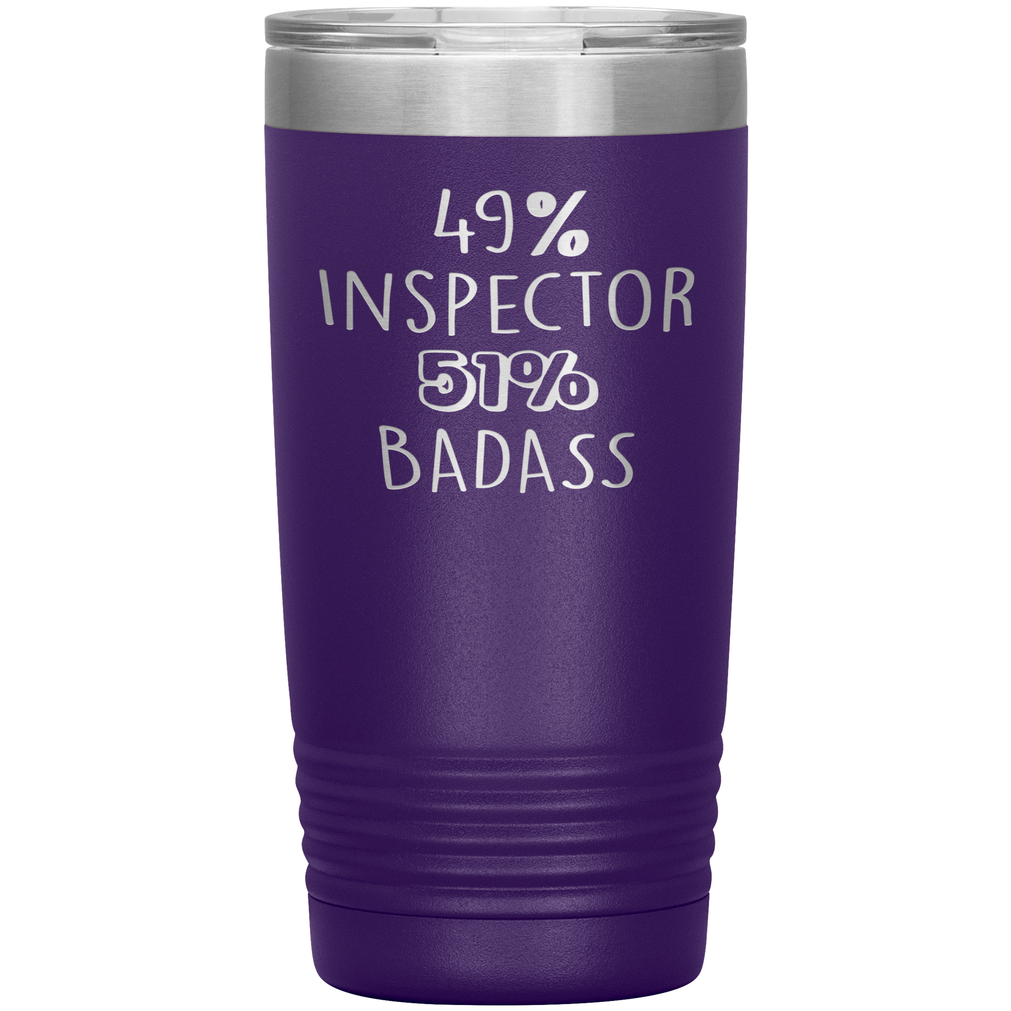 Inspector Gift, 49% Inspector, Badass, 20oz Vacuum Tumbler, Travel mug, Coffee Tumbler, Present for Inspector Colleague