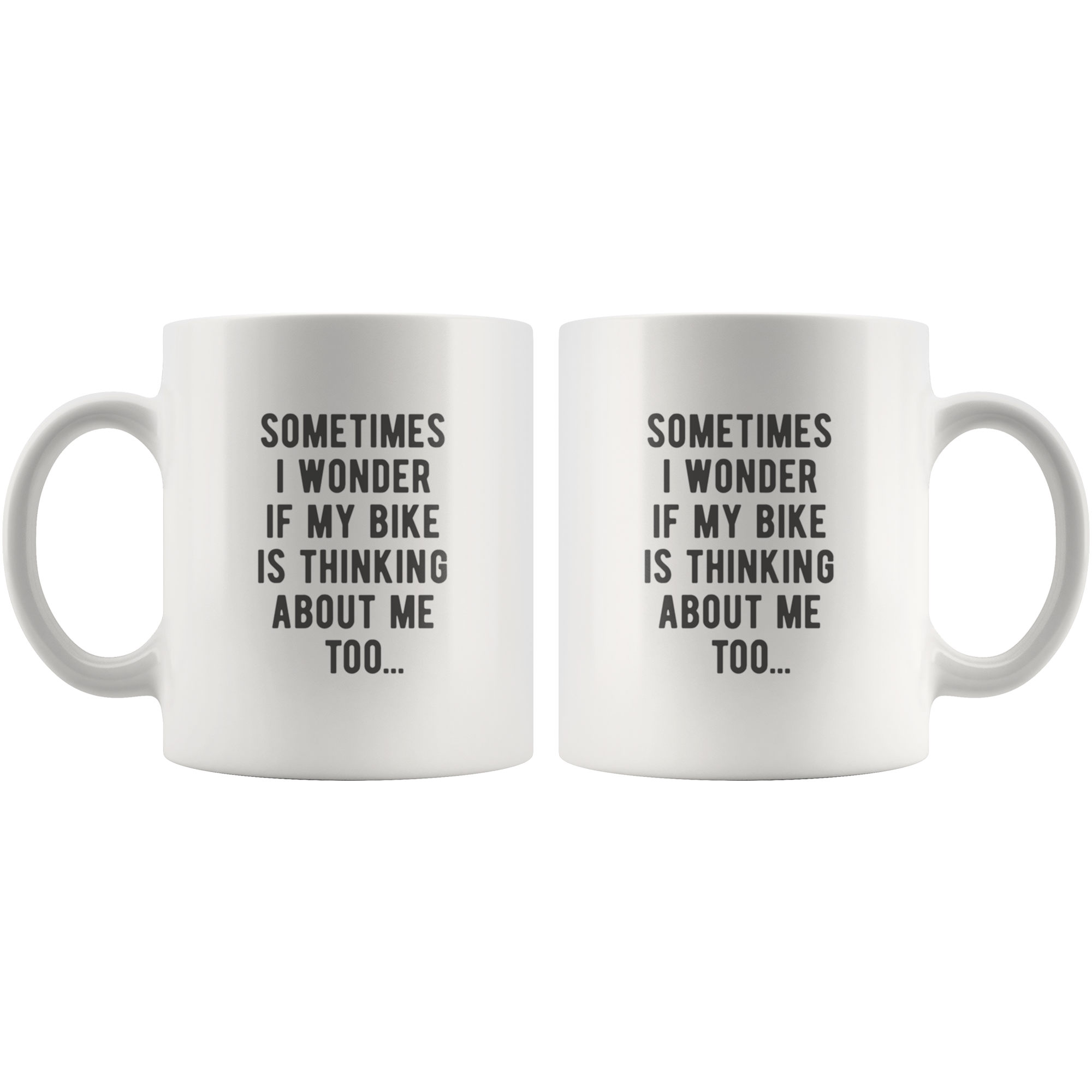 Sometimes I wonder if my bike thinks about me..