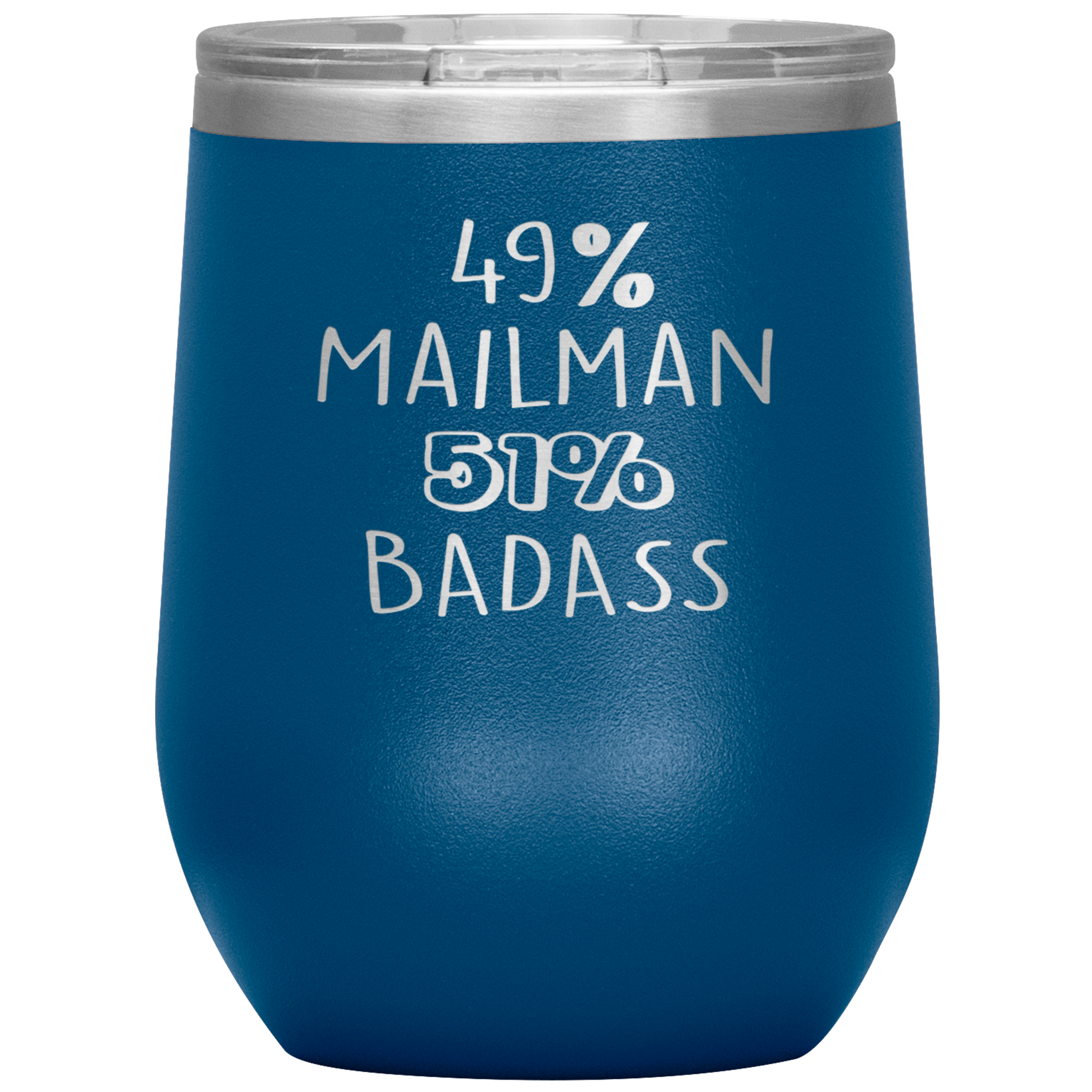 Mailman Gift, 49% Mailman, Badass, 12oz Tumbler, Travel mug, Coffee Tumbler, Present for Mailman Colleague