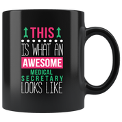 Mug Medical secretary mug - Awesome Medical secretary looks like mug -Medical secretary coffee mug Medical secretary coffee cup (11oz) Black