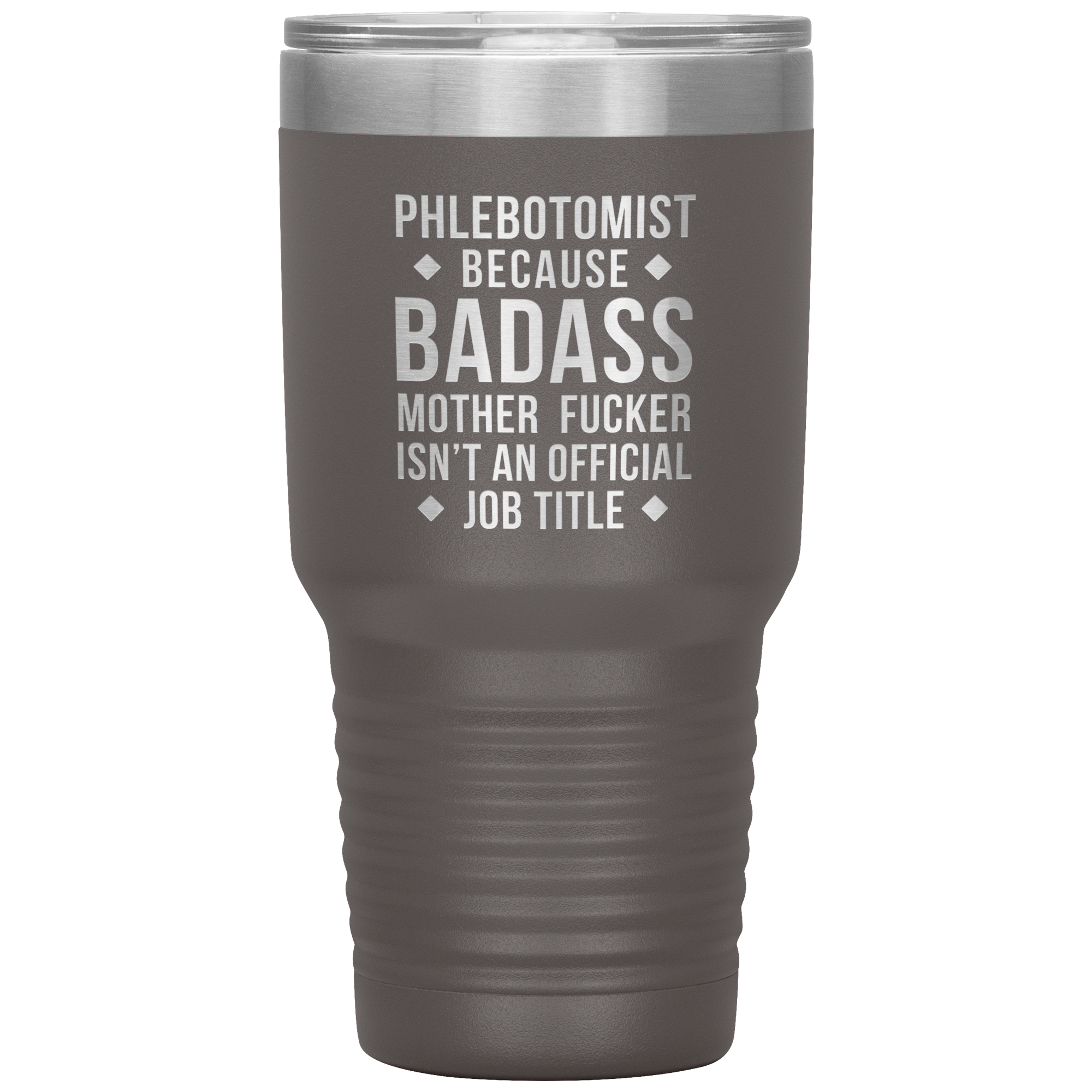 Phlebotomist badass 30oz Vacuum Tumbler
