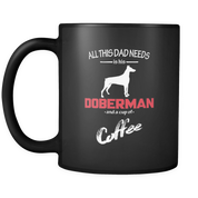 All this Dad needs is his Doberman and a cup of coffee