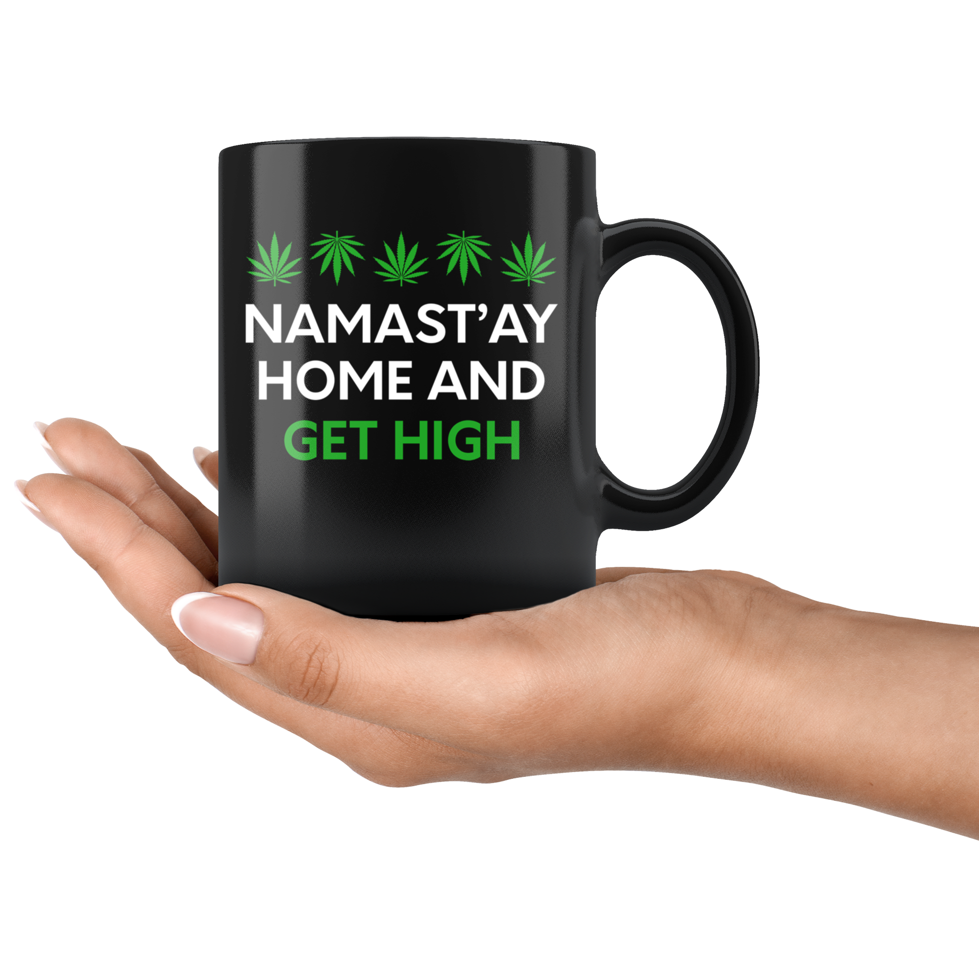 Namast'ay Home And Get High- Weed lover